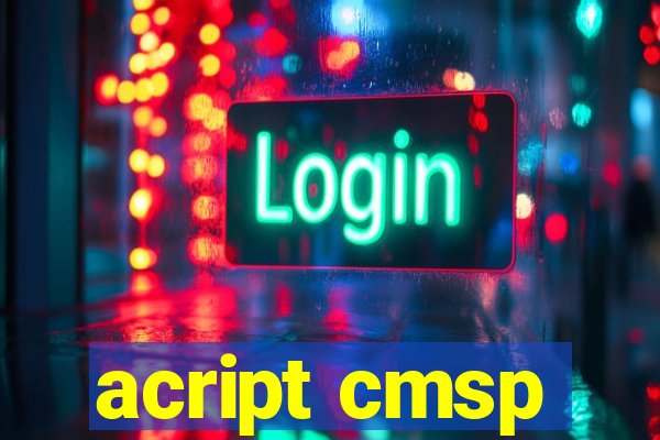 acript cmsp